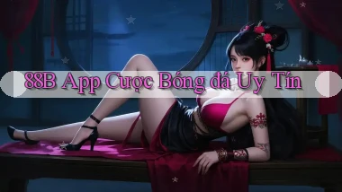 88b app cược bóng đá uy tín