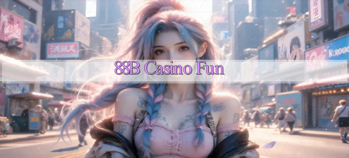 88b casino fun