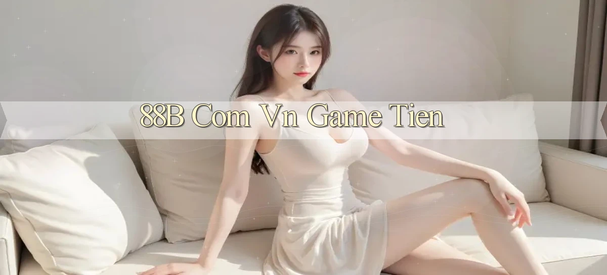 88b com vn game tien