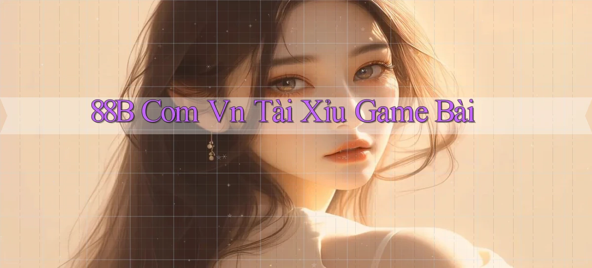 88b com vn tài xỉu game bài