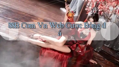 88b com vn web cược bóng đá