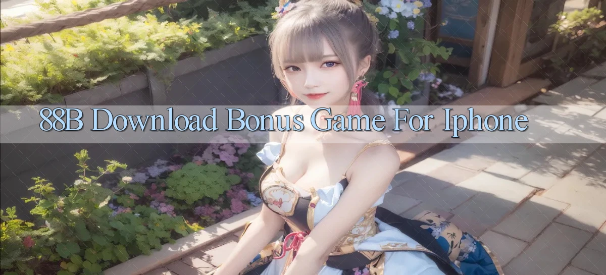 88b  download bonus game for iphone