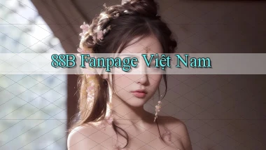 88b fanpage việt nam