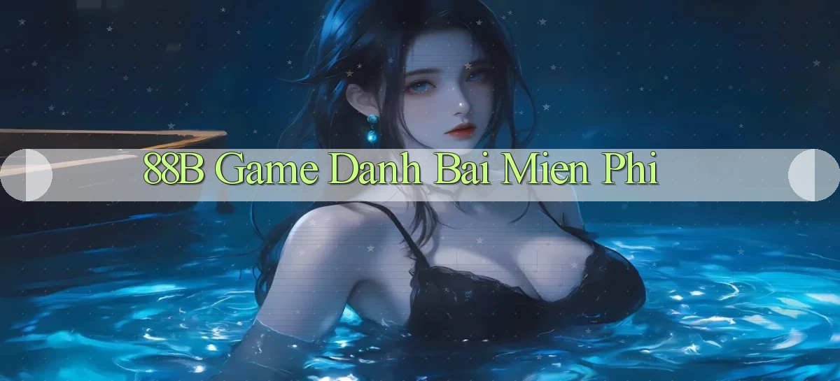 88b  game danh bai mien phi