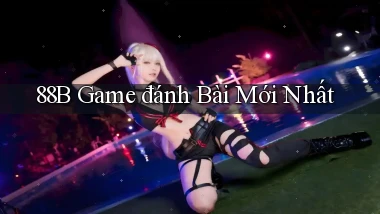 88b game đánh bài mới nhất