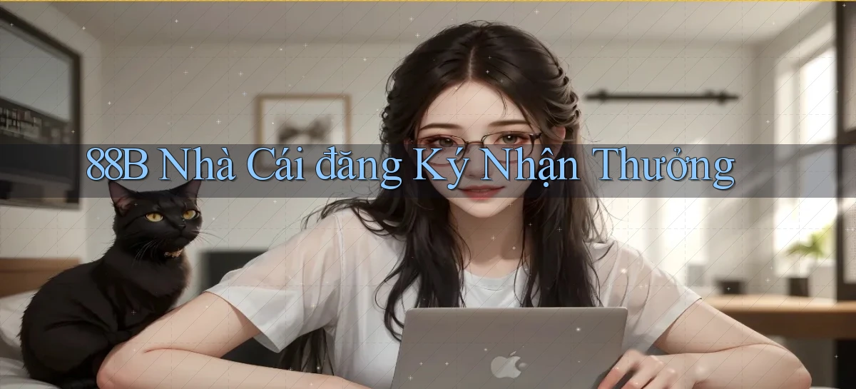 88b nhà cái đăng ký nhận thưởng