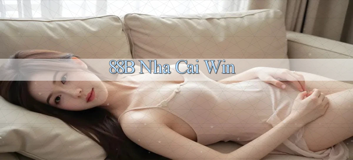 88b nha cai win