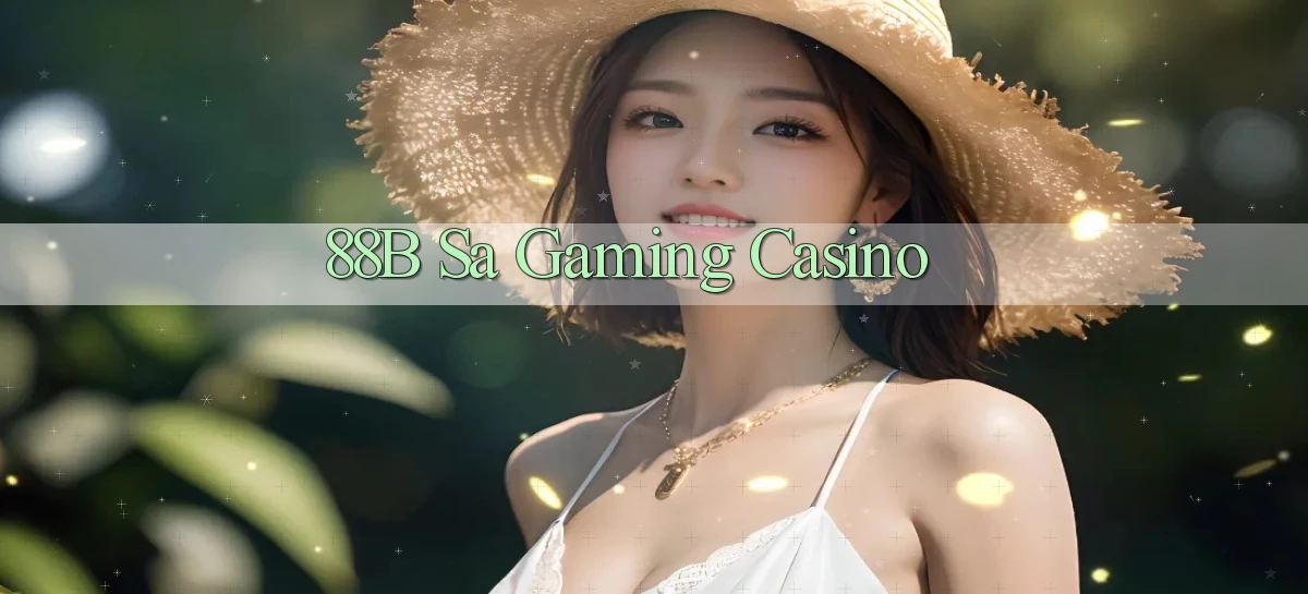 88b sa gaming casino