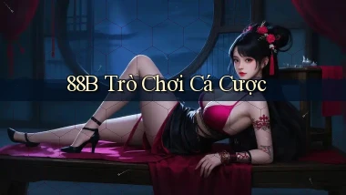 88b trò chơi cá cược