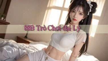 88b trò chơi đại lý