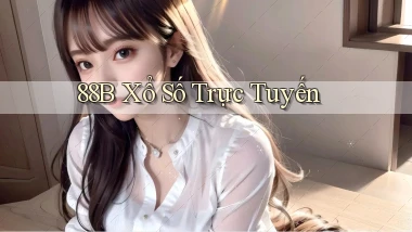 88b Xổ số trực tuyến