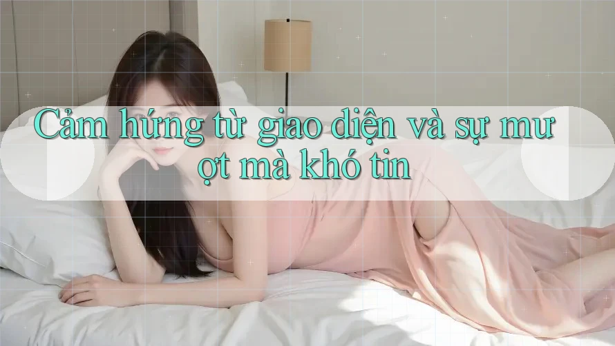 Cảm hứng từ giao diện và sự mượt mà khó tin Cảm hứng từ giao diện và sự mượt mà khó tin