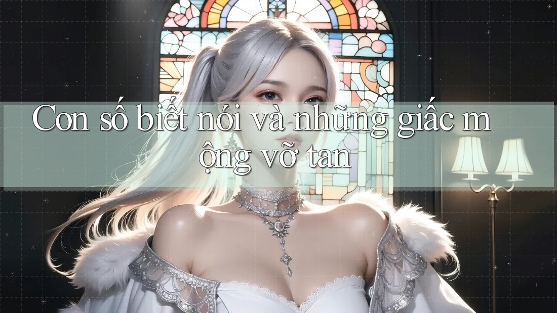 Con số biết nói và những giấc mộng vỡ tan Con số biết nói và những giấc mộng vỡ tan