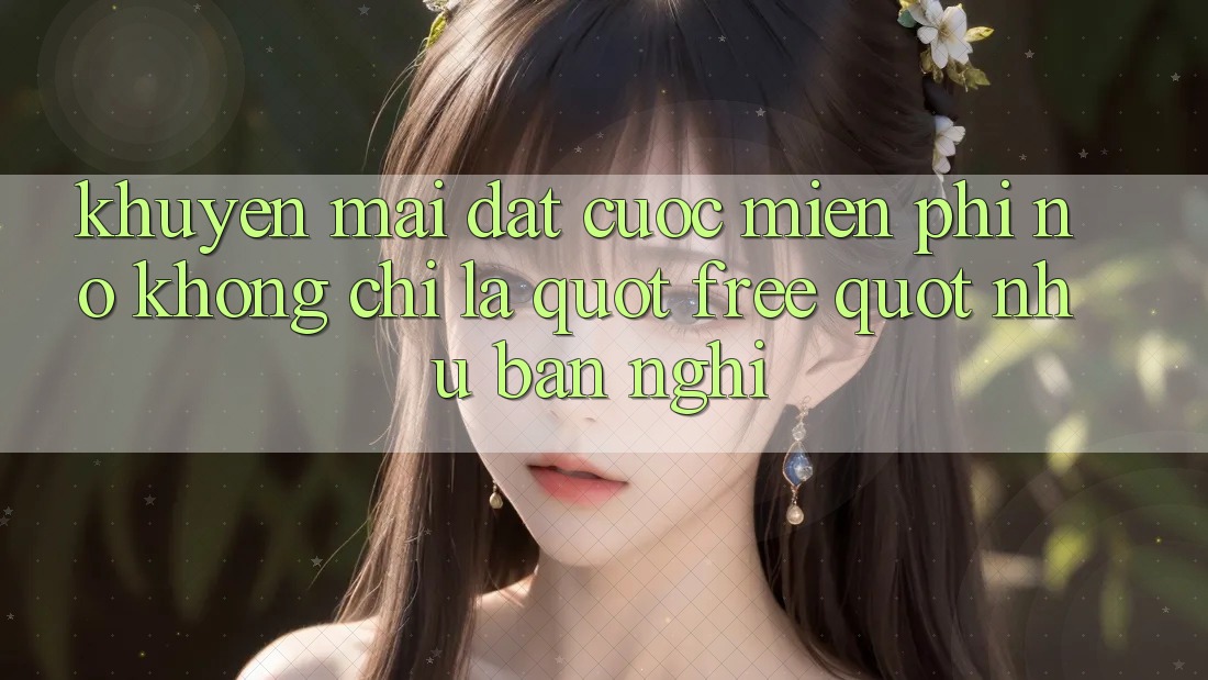 Khuyến Mãi Đặt Cược Miễn Phí - Nó Không Chỉ Là " Free" Như Bạn Nghĩ Khuyến Mãi Đặt Cược Miễn Phí - Nó Không Chỉ Là " Free" Như Bạn Nghĩ