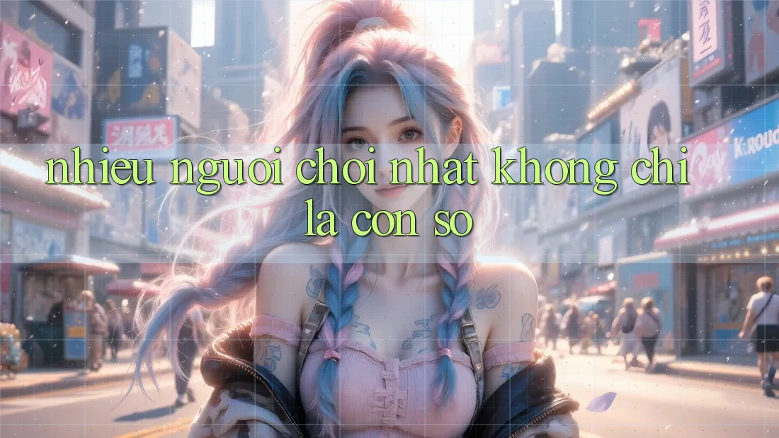 “Nhiều người chơi nhất” – Không chỉ là con số “Nhiều người chơi nhất” – Không chỉ là con số