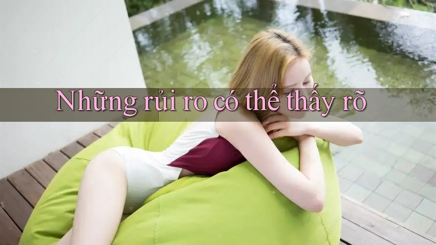 Những rủi ro có thể thấy rõ Những rủi ro có thể thấy rõ