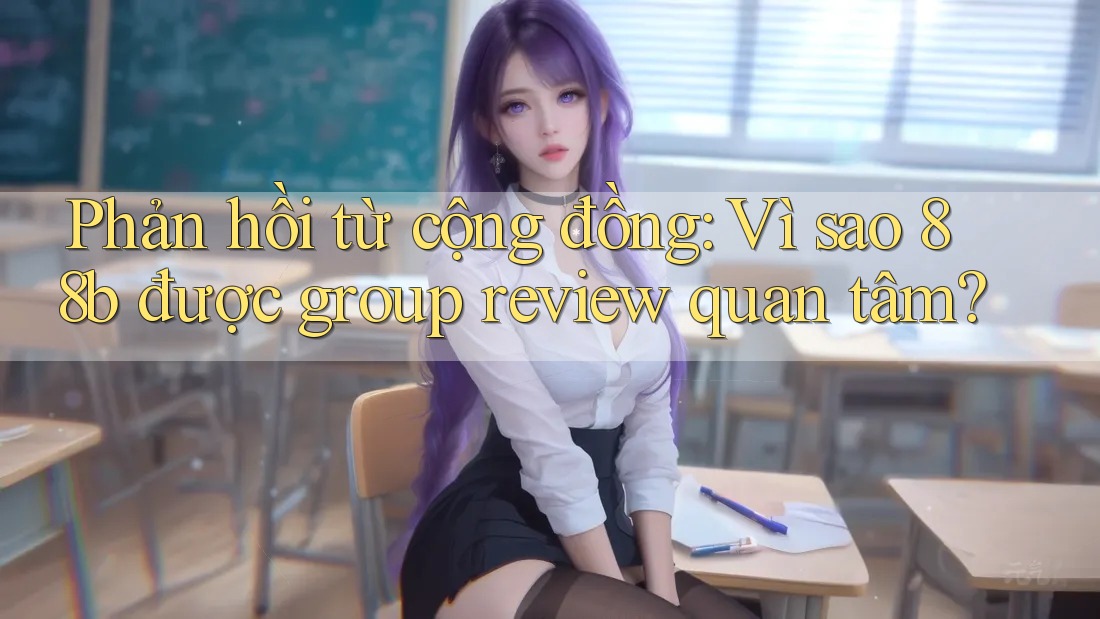 Phản hồi từ cộng đồng: Vì sao 88b được group review quan tâm? Phản hồi từ cộng đồng: Vì sao 88b được group review quan tâm?