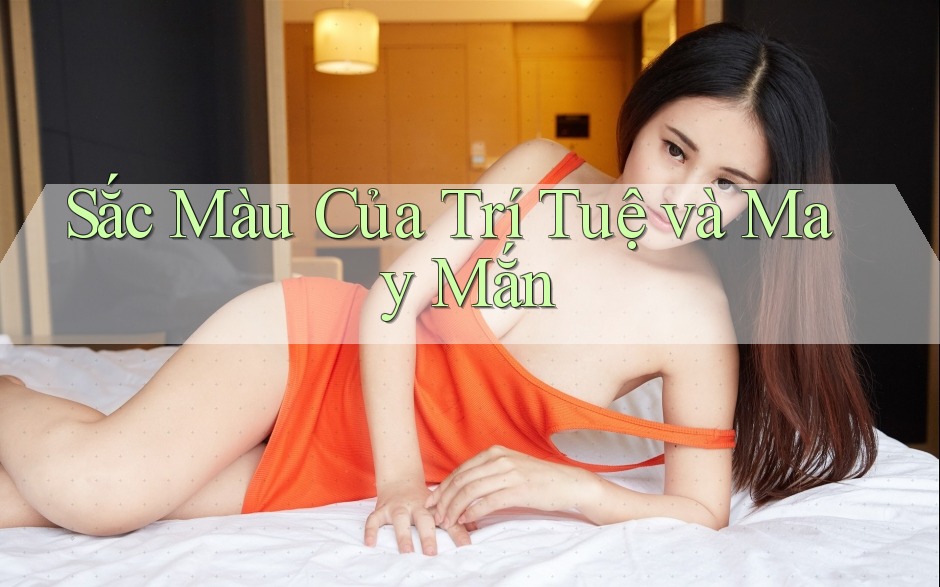 Sắc Màu Của Trí Tuệ và May Mắn Sắc Màu Của Trí Tuệ và May Mắn