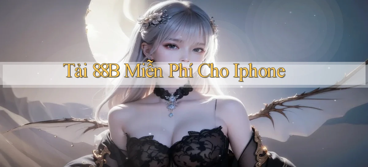tải 88b miễn phí cho iphone
