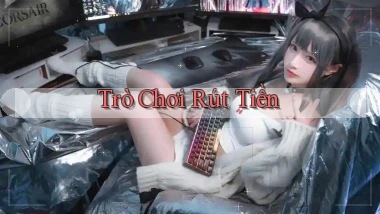 Trò chơi Rút tiền