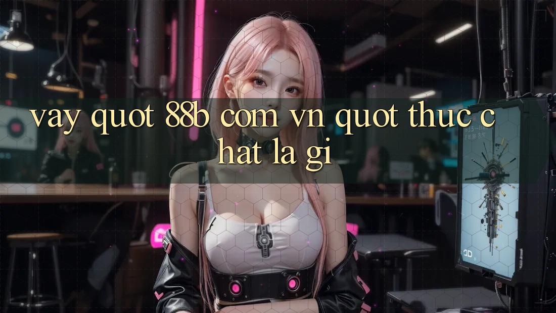 Vậy " 88b com vn" Thực Chất Là Gì? Vậy " 88b com vn" Thực Chất Là Gì?