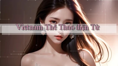 vietnam Thể thao điện tử